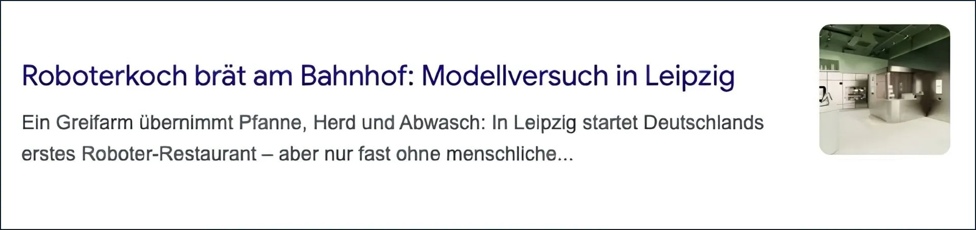 Schlagzeile bei heise.de: Roboterkoch brät am Bahnhof, Modellversuch in Leipzig